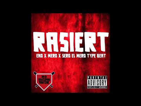 [FREE] Eno x Mero x Sero El Mero Type Beat/Instrumental "RASIERT"