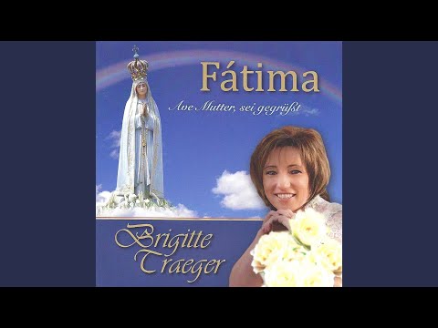 Ave von Fátima - Am dreizehnten Maien