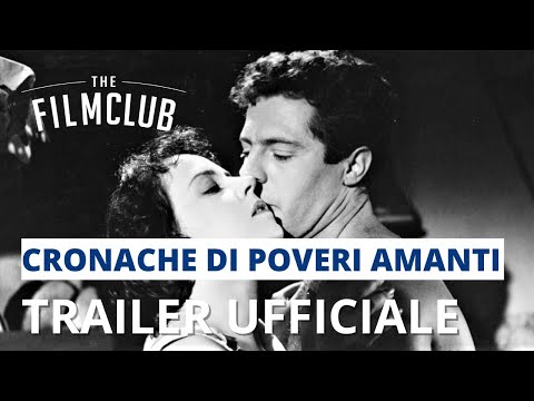 Cronache di poveri amanti | Trailer italiano | The Film Club