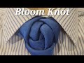How To Tie A Tie 14 The Bloom Knot