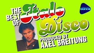 THE BEST OF ITALO DISCO  - Produced by Axel Breitung (Silent Circle)