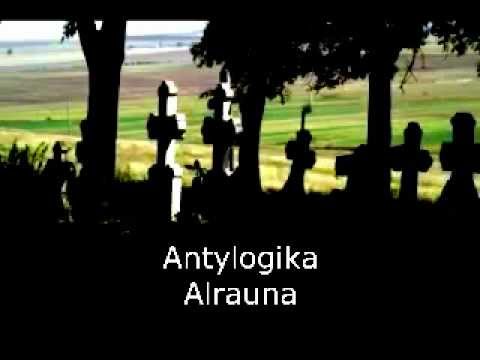 02. Antylogika - Alrauna (+ tekst w opisie)
