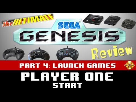 The Ultimate Sega Genesis Review - Part 4 - Launch Games