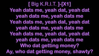 Jackie Chain ft. Yelawolf &amp; Big K.R.I.T. - Yeah Dats Me (Remix) [HQ &amp; Lyrics]