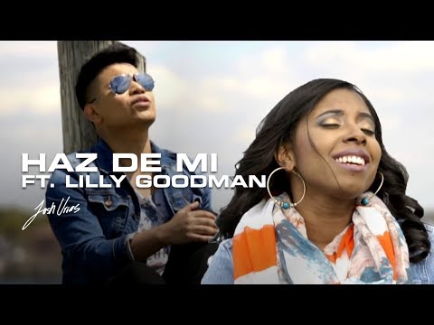 Josh Urias - Haz De Mi feat. Lilly Goodman | VIDEO OFICIAL
