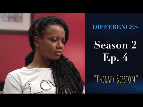 Differences Web Series S02E04: "Therapy Session"