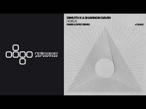 PREMIERE: Dimuth K & Shannon Davin - Horus (Fabri Lopez Remix) [Yang]