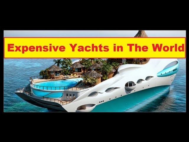 Top 10 Most Expensive Yachts in the World 'Expensive Yachts'