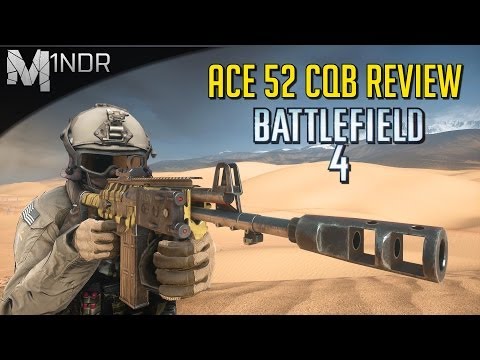 Battlefield 4 ACE 52 CQB Weapon Review - Best Carbine in BF4
