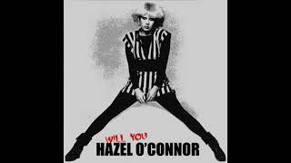 Hazel O&#39;Connor - Will You ?