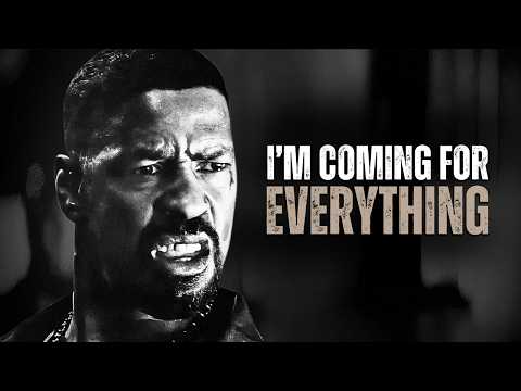 I'M COMING FOR EVERYTHING - Motivational Speech