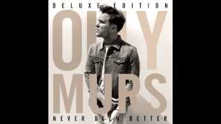 Olly Murs -  Nothing Without You (Never Been Better)