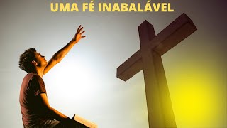 ESSE HOMEM DESCOBRIU COMO TER uma FÉ INABALÁVEL em DEUS [Motivação Cristã]