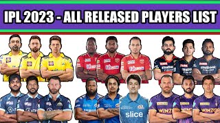 IPL 2023 MINI AUCTION - ALL TEAMS RELEASE PLAYERS LIST