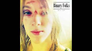 Binary Folks - I've got this thing in my head