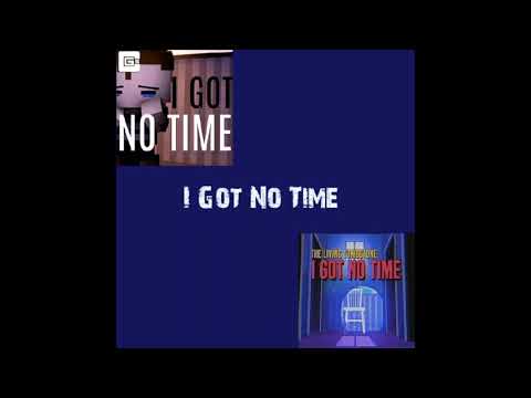 I Got No Time (CG5 & TLT Mashup)