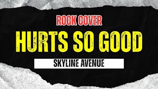 Download lagu Astrid S - Hurts So Good (Rock Version) | Skyline Avenue Cover mp3