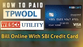 How to pay online electricity bill through sbi credit card | WESCO Bill payment | A Youtuber | spvdo