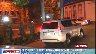 Se espera trasladen madre de Marlon Martínez a tribunal por desaparición de Emely Peguero