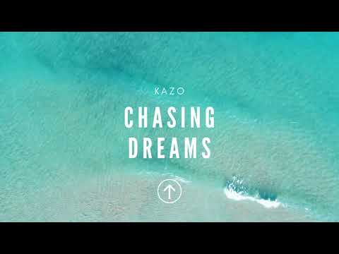 Kazo, Chasing Dreams (Visualizer)