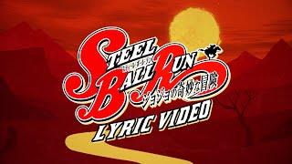 Download lagu STEEL BALL RUN ★『Fistful Of Steel』Lyric Video ★ JoJo's Bizarre Adventure Part 7【ジョジョの奇妙な冒険】 mp3