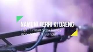 Download lagu LAGU BUGIS 'NAMONI TERRI'KI DAENG' CIPT. FIRMAN SIMA /// COVER BY : NABILA WULANDARI mp3