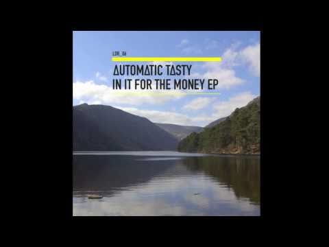 Automatic Tasty - I Can See Your House From Here