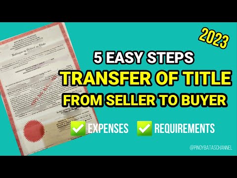 Step by Step Guide Magpa Transfer ng Titulo from Seller to Buyer 2023