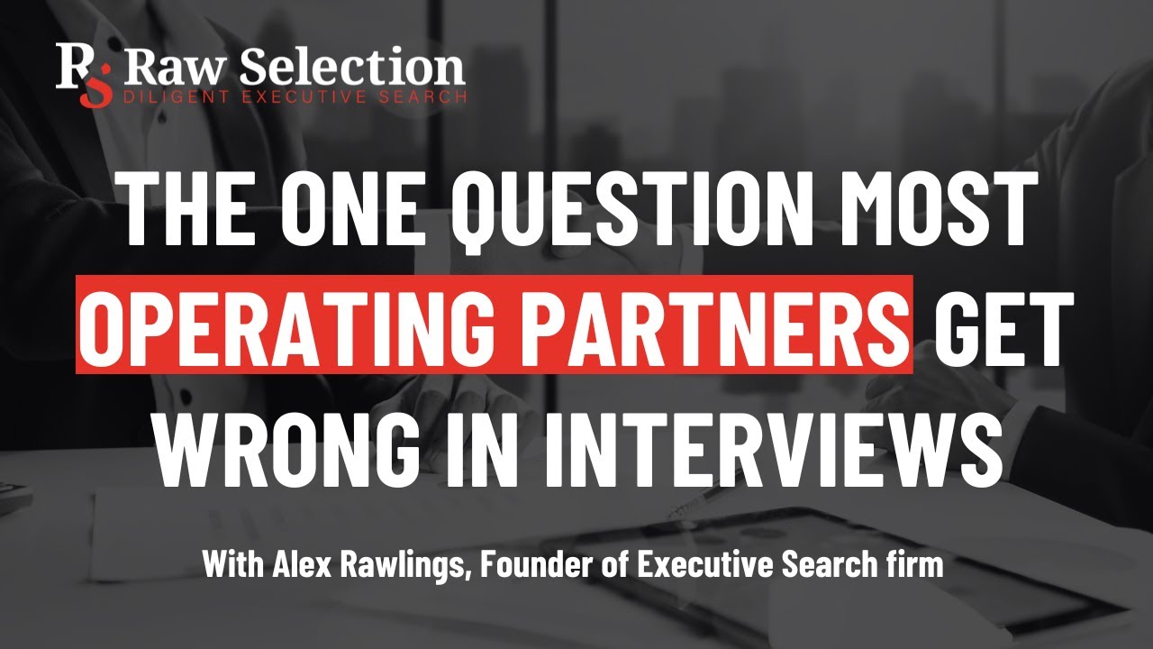 The One Question Most Operating Partners Get Wrong in Private Equity Interviews