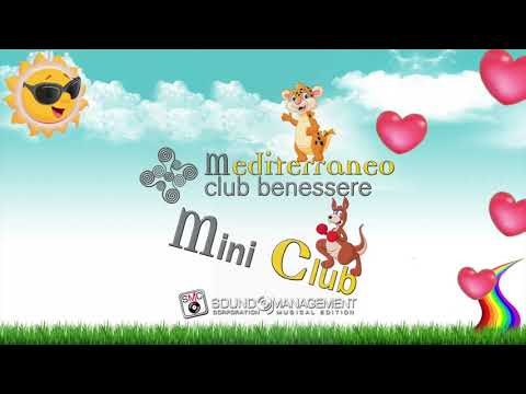 *Canzoni per Bambini* MEDITERRANEO MINI CLUB *Best Mix*