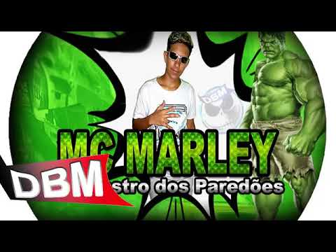 Mc Marley - O Monstro dos Paredões - Lançamento 2018
