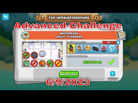 BTD 6 Top Herausforderung 06.09.2023 | bloonstd6 - Advanced Challenge  -  possible