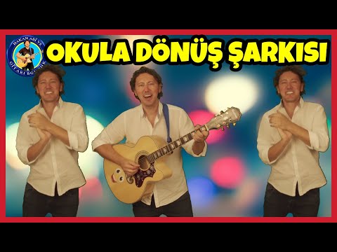 OKULA DÖNÜŞ ŞARKISI | İlköğretim Haftası | Okul Öncesi Şarkılar | Hakan Abi ve Gitarı Boncuk