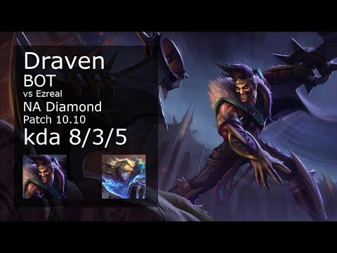 Draven ADC vs Ezreal - NA Diamond 8/3/5 Patch 10.10 Gameplay
