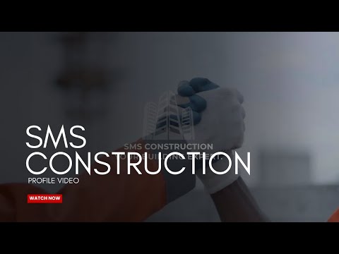All Your Construction Needs, One Trusted Company – SMS Construction
