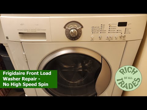 Frigidaire Front Load Washer Repair - No Final High Speed Spin Troubleshooting