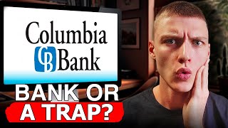 Columbia Bank: Hidden Fees & Benefits You Didn't Know About – Full Breakdown