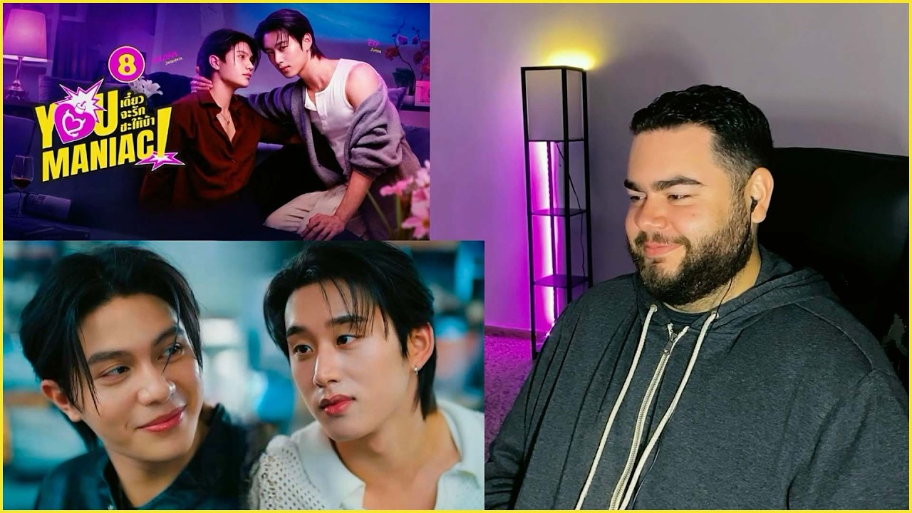You Maniac เดี๋ยวจะรักซะให้บ้า - EP.8 | REACTION