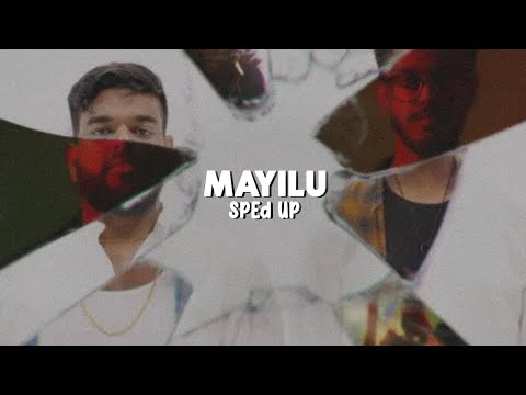 Mayilu - Sped Up