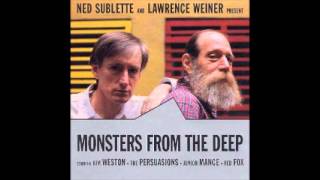 Ned Sublette and Lawrence Weiner - Wind And The Willows