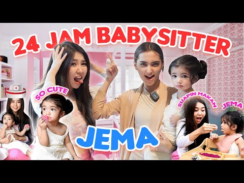 24 JAM JADI BABYSITTER JEMA !! JEMA NANGIS !!