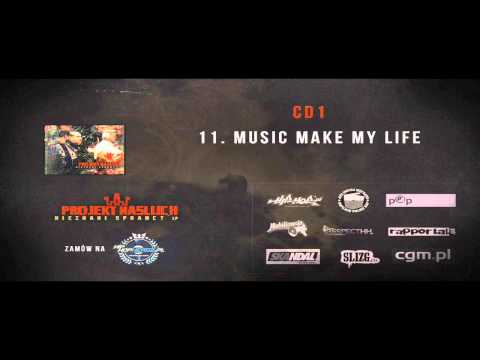 11.Projekt Nasłuch - Music Make My Life ( Prod. Bob Air )