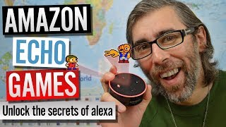 Amazon Echo Games and How to unlock the secrets of Alexa