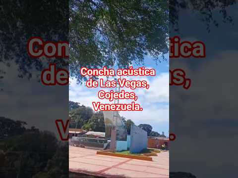 Concha acústica de Las Vegas, Cojedes, Venezuela.