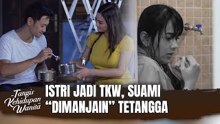 Download lagu Uang Kiriman TKW, Dibuat Mesra2an Berselingkuhan | Tangis Kehidupan Wanita Eps 3 Full mp3