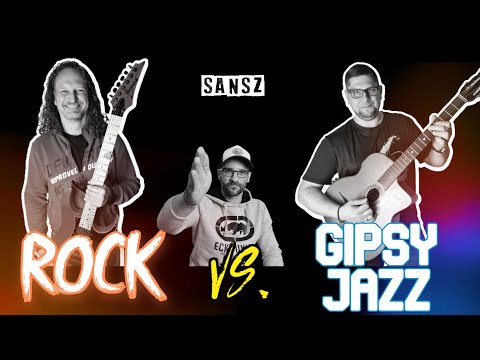Sansz  - Kékkői Zalán vs. Illés Ferenc // Rock vs. Gipsy Jazz 🎸🔥