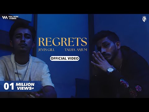 Regrets - Talha Anjum , Jevin Gill (Official Video) Tera Apna Tha Jaanam Koi Ghair To Nahi Full Song