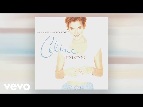 Céline Dion - Because You Loved Me (Theme from "Up Close and Personal")(Audio)