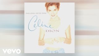 Céline Dion - Because You Loved Me (Audio)