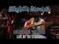 Everything You Need - Slightly Stoopid (Live at Roberto's TRI Studios)